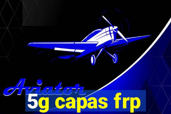 5g capas frp